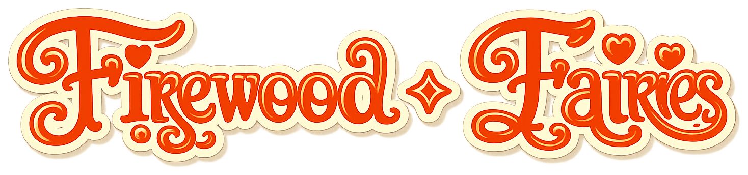 Firewood Fairies